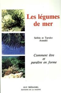 Picture of Les legumes de mer - Comment être et paraître en forme