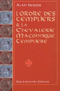 Picture of L'ordre des templiers et la chevalerie maconnique templiere