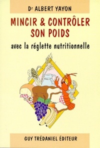 Picture of Mincir et controler son poids avec la réglette nutritionnelle