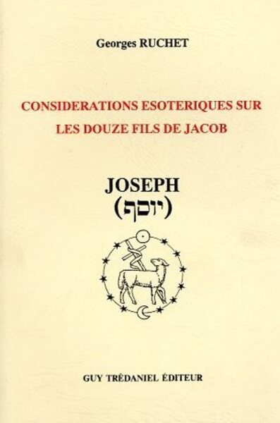 Picture of Considerations esoteriques sur les douze fils de Jacob - Joseph
