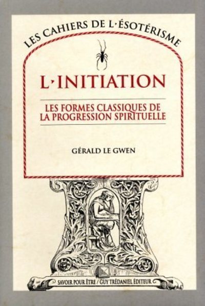 Picture of L'initiation - Les formes classiques de la progression spirituelle