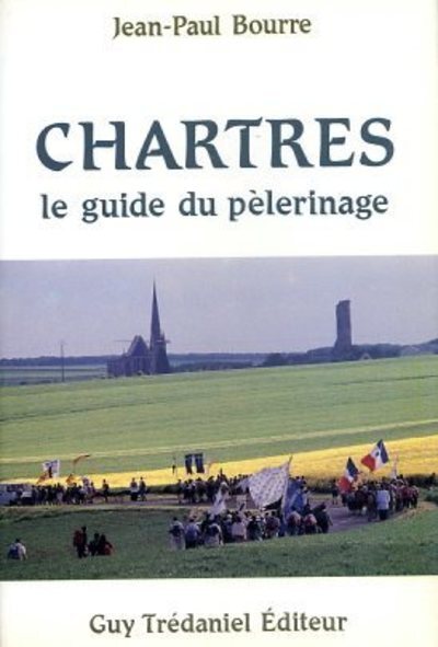Picture of Chartres - Le guide du pélerinage