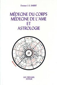 Picture of Médecine du corps, médecine de l'âme et astrologie