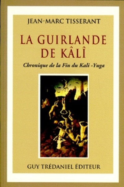 Picture of La guirlande de kali - Chronique de la fin du kali -Yuga