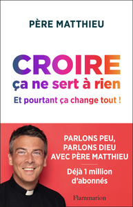 Picture of Croire ça ne sert à rien
