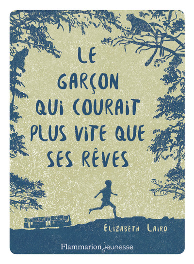 Picture of Le garçon qui courait plus vite que ses rêves