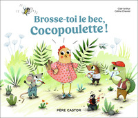 Image de Brosse-toi le bec, Cocopoulette !