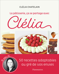 Picture of La pâtisserie, ça se partage avec Clélia