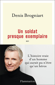 Image de Un soldat presque exemplaire