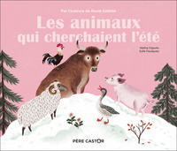 Picture of Les animaux qui cherchaient l'été