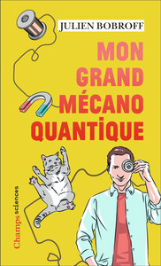 Picture of Mon grand mécano quantique
