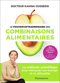 Image de Le pouvoir extraordinaire des combinaisons alimentaires