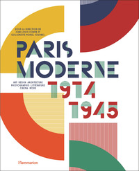 Picture of Paris Moderne, 1914-1945