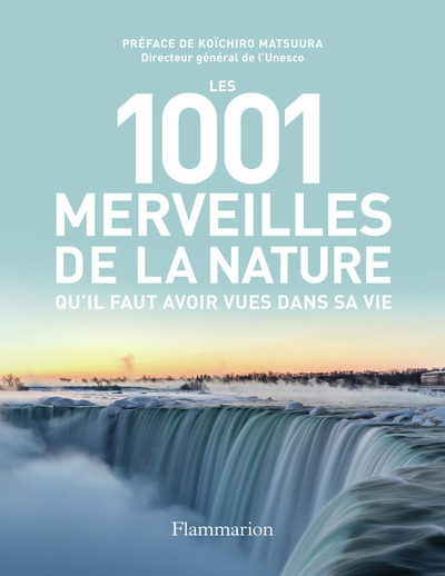 Picture of Les 1001 merveilles de la nature qu'il faut avoir vues dans sa vie