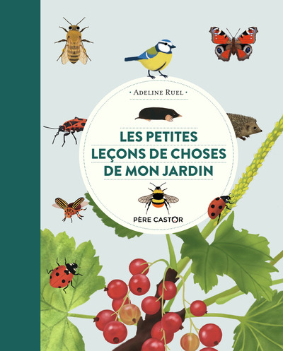 Image de Les petites leçons de choses de mon jardin