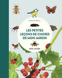Image de Les petites leçons de choses de mon jardin