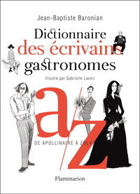 Picture of Dictionnaire des écrivains gastronomes
