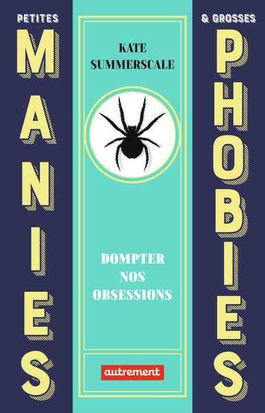 Picture of Petites manies et grosses phobies