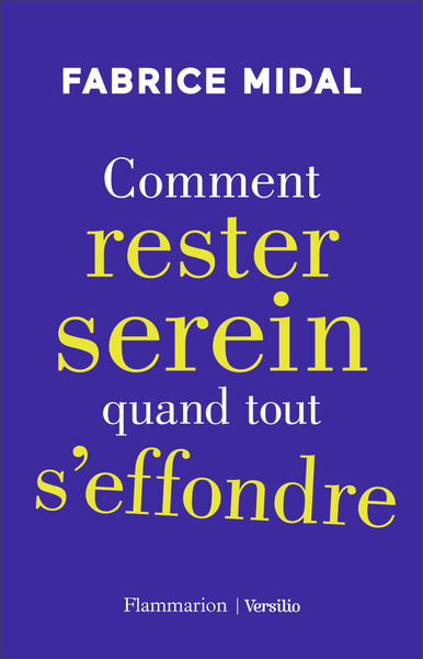 Image de Comment rester serein quand tout s'effondre