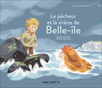 Picture of Le pêcheur et la sirène de Belle-île