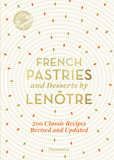 Picture of French Pastries and Desserts by Lenôtre