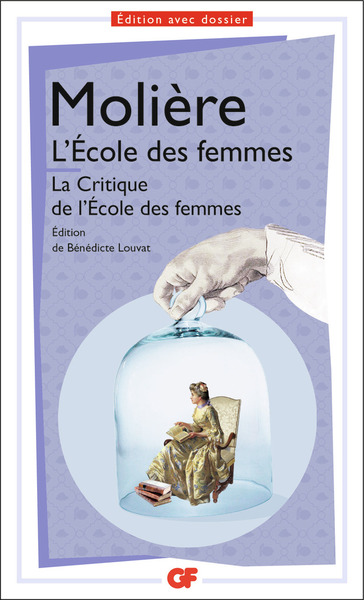 Image de L'École des femmes suivi de La Critique de l'École des femmes