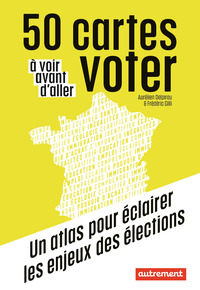 Image de 50 cartes à voir avant d'aller voter