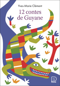 Picture of 12 contes de Guyane