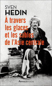 Image de À travers les glaces et les sables de l'Asie centrale