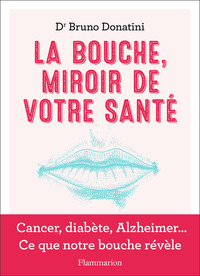 Image de La Bouche, miroir de votre santé