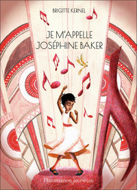 Image de Je m'appelle Joséphine Baker