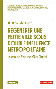 Picture of Régénérer une petite ville sous double influence métropolitaine