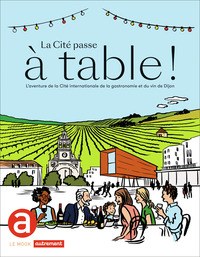 Picture of La Cité passe à table !