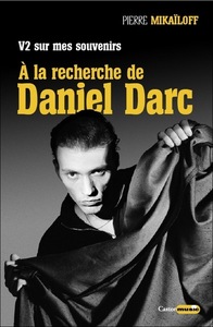 Image de V2 sur mes souvenirs - A la recherche de Daniel Darc