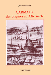 Picture of Carmaux des origines au XXe siècle