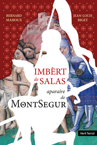 Picture of Imbèrt de Salas, aparaire de Montsegur (version occitana)