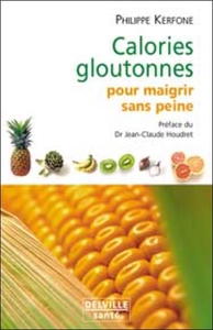 Picture of Calories gloutonnes pour maigrir sans peine