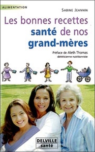 Image de Bonnes recettes santé de nos grand-mères