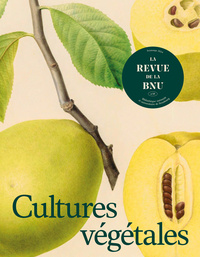 Picture of LA REVUE DE LA BNU NO 29. CULTURES VEGETALES