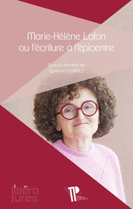 Picture of MARIE-HELENE LAFON OU L'ECRITURE A L'EPICENTRE
