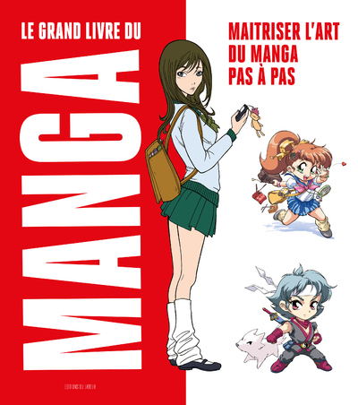 Picture of Le Grand livre du manga - Maitriser l'art du manga pas à pas