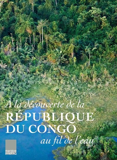 Image de A la découverte de la république du Congo au fil de l'eau