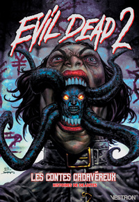 Picture of Evil Dead 2 : Les Contes Cadavéreux