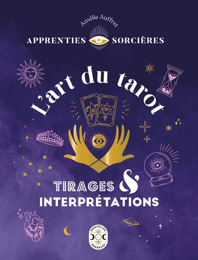Image de Apprenties sorcières : l'art du tarot - tirages et interprétations