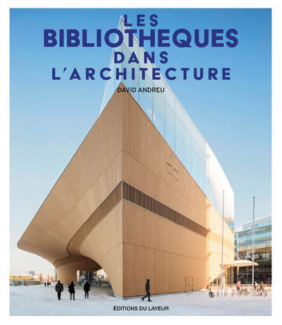Picture of Les bibliothèques dans l'architecture