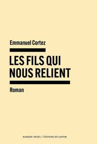 Image de Les fils qui nous relient