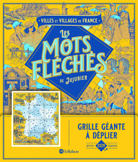 Picture of Villes et villages de France - Les mots fléchés de Jujubier - Grille géante