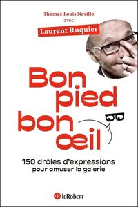 Image de Bon pied bon oeil 150 drôles d'expressions pour amuser la galerie