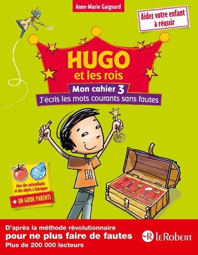 Picture of Hugo et les rois - Mon cahier 3 j'écris les mots courants sans fautes