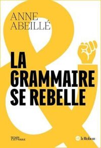 Picture of La grammaire se rebelle
